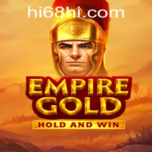 EmpireGold: A Strategic Dive into the Realm of HI68