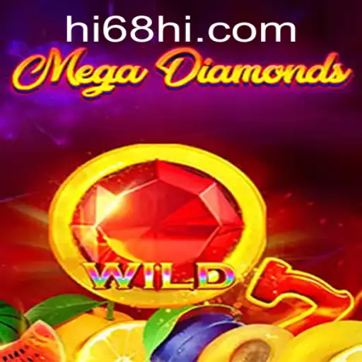 Discover the Thrills of MegaDiamond: A Journey into the World of HI68