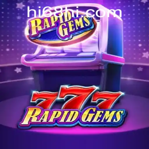 RapidGems777: Unveiling the Thrilling World of HI68