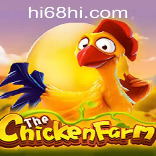 Uncover the Excitement of ChickenFarm: An In-Depth Look into the Game HI68