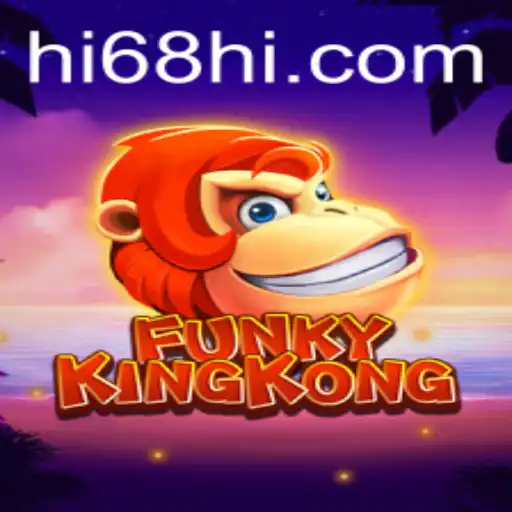 Dive into the World of FunkyKingKong: The Ultimate Gaming Experience with HI68